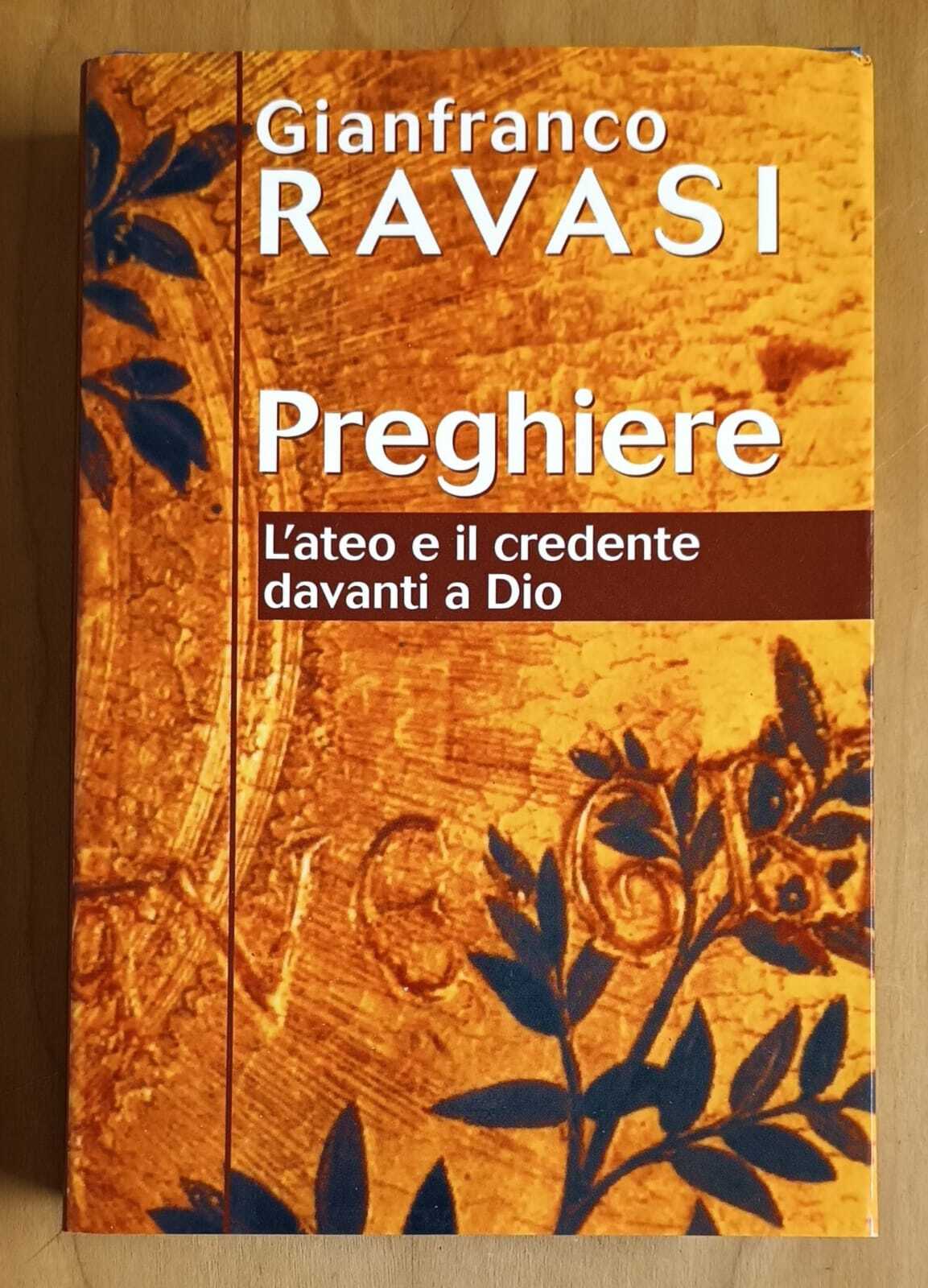 Preghiere: l'ateo e il credente davanti a Dio