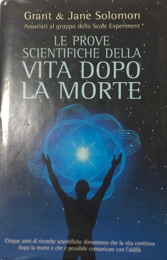 Le prove scientifiche della vita dopo la morte