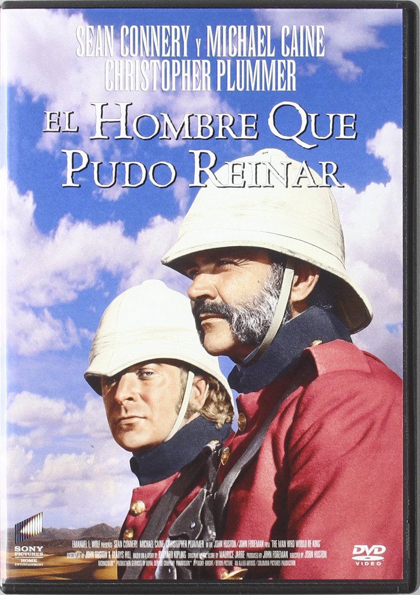 El Hombre Que Pudo Reinar