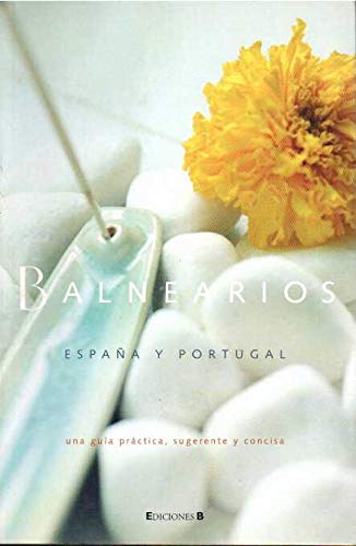 Balnearios. España y Portugal