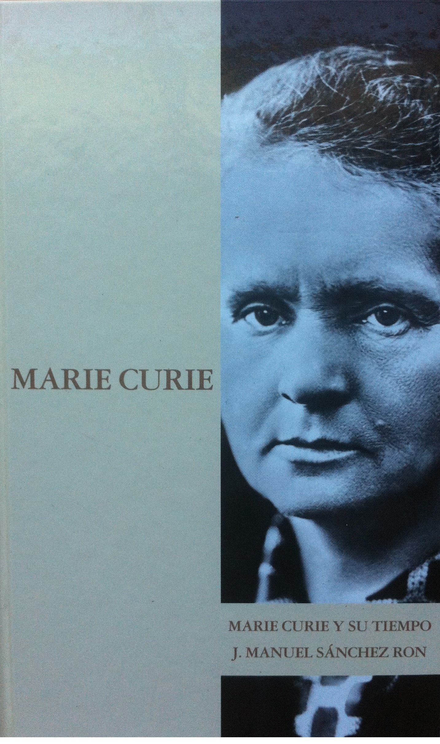 Marie Curie y su tiempo