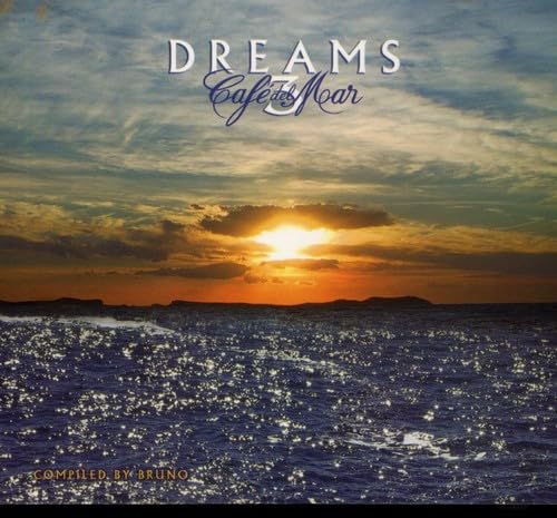 Cafe Del Mar - Dreams Vol.3