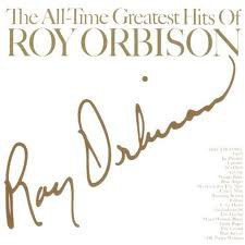 The All-time Greatest Hits of Roy Orbison