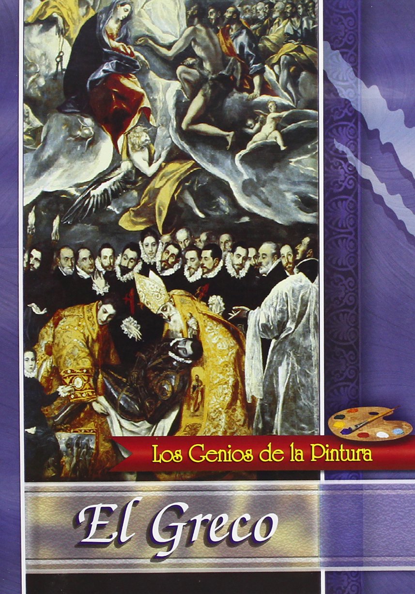 El Greco: Los Genios de la Pintura