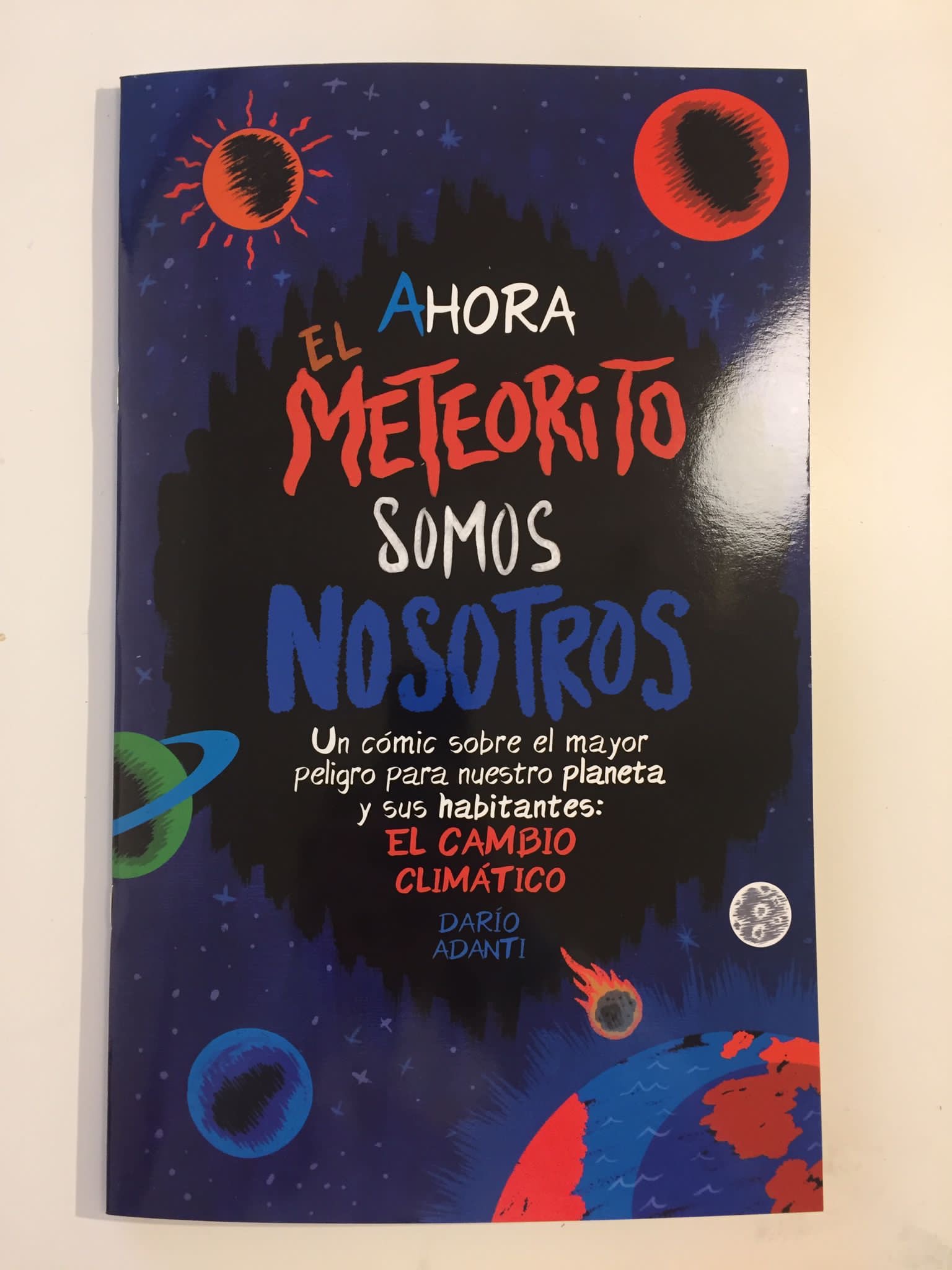 Ahora el meteorito somos nosotros