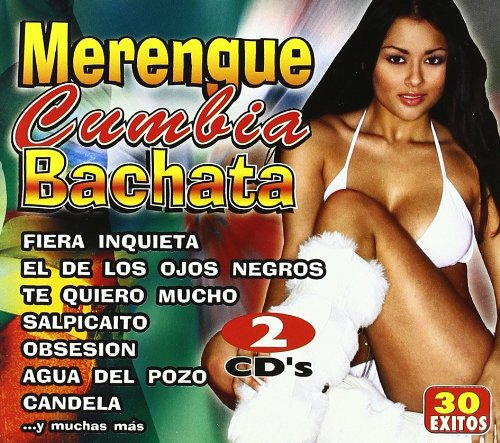 Merengue, Bachata, Cumbia