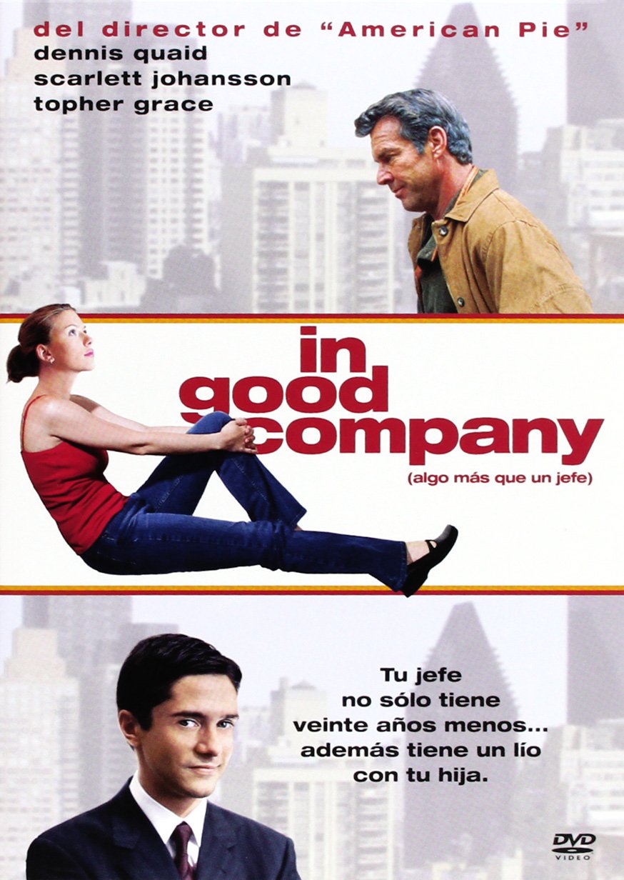 In Good Company (Algo más que un jefe)