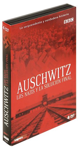 Auschwitz Los Nazis Y La Solución Final