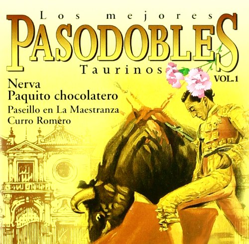 Mejores Pasodobles Taurinos V.