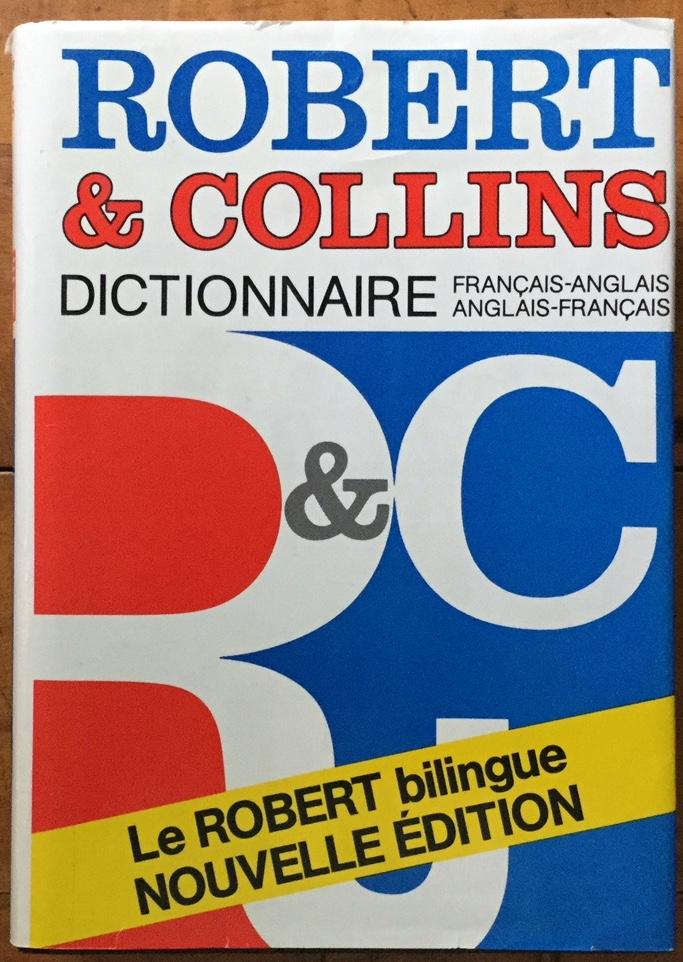Collins-Robert French-English, English-French Dictionary