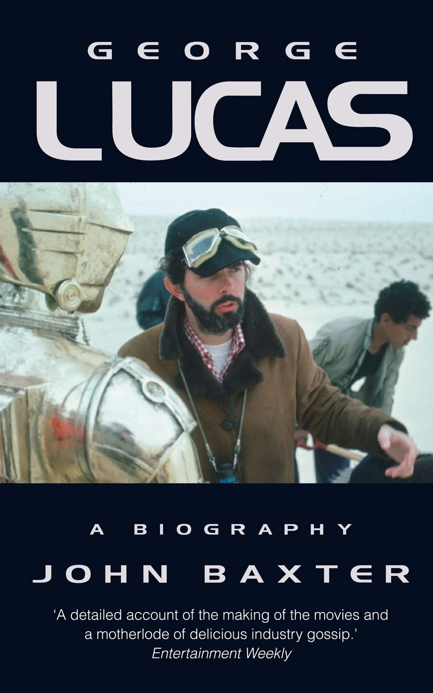 George Lucas: a Biography