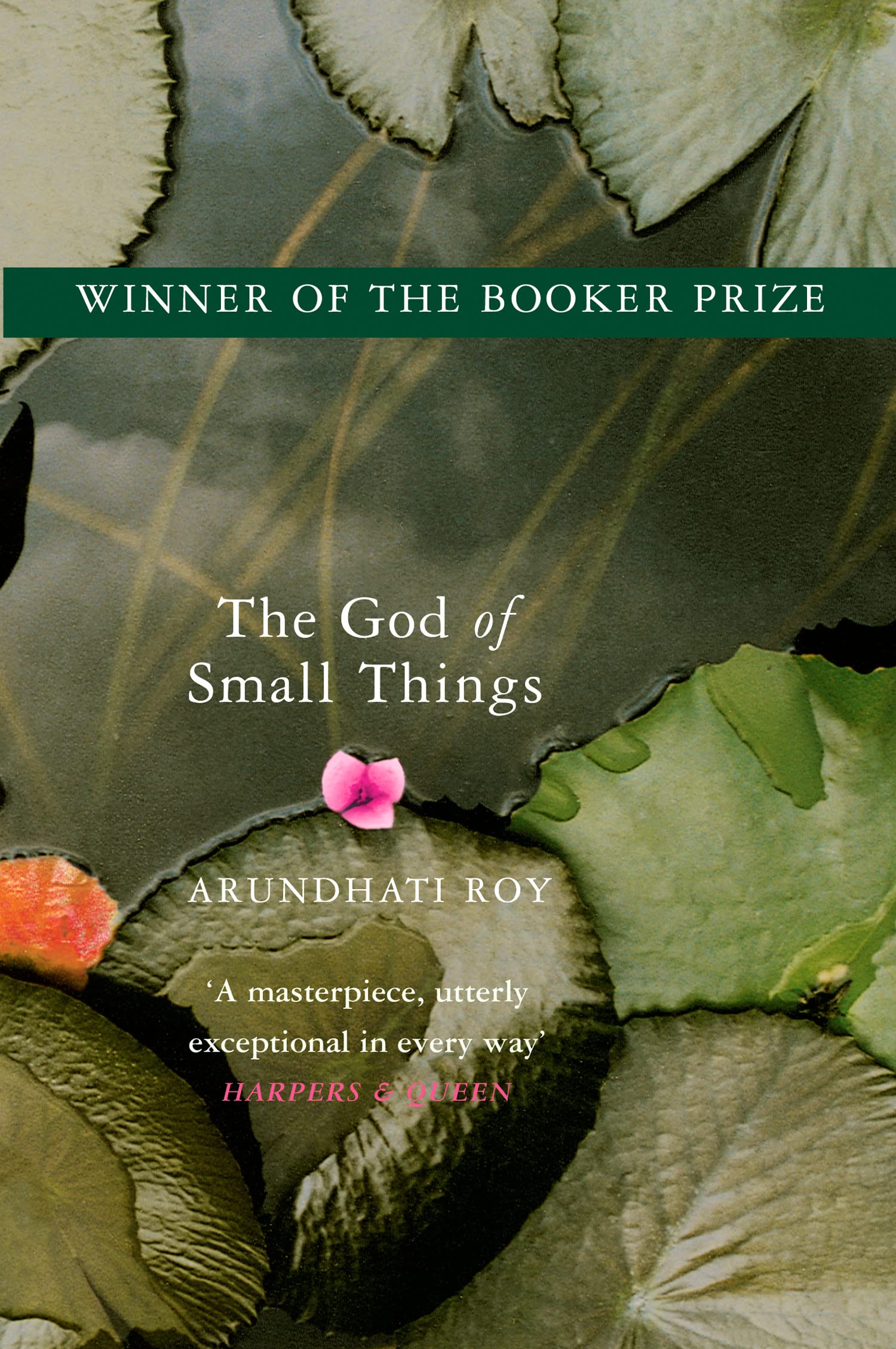 The God of Small Things: Winner of The Booker Prize