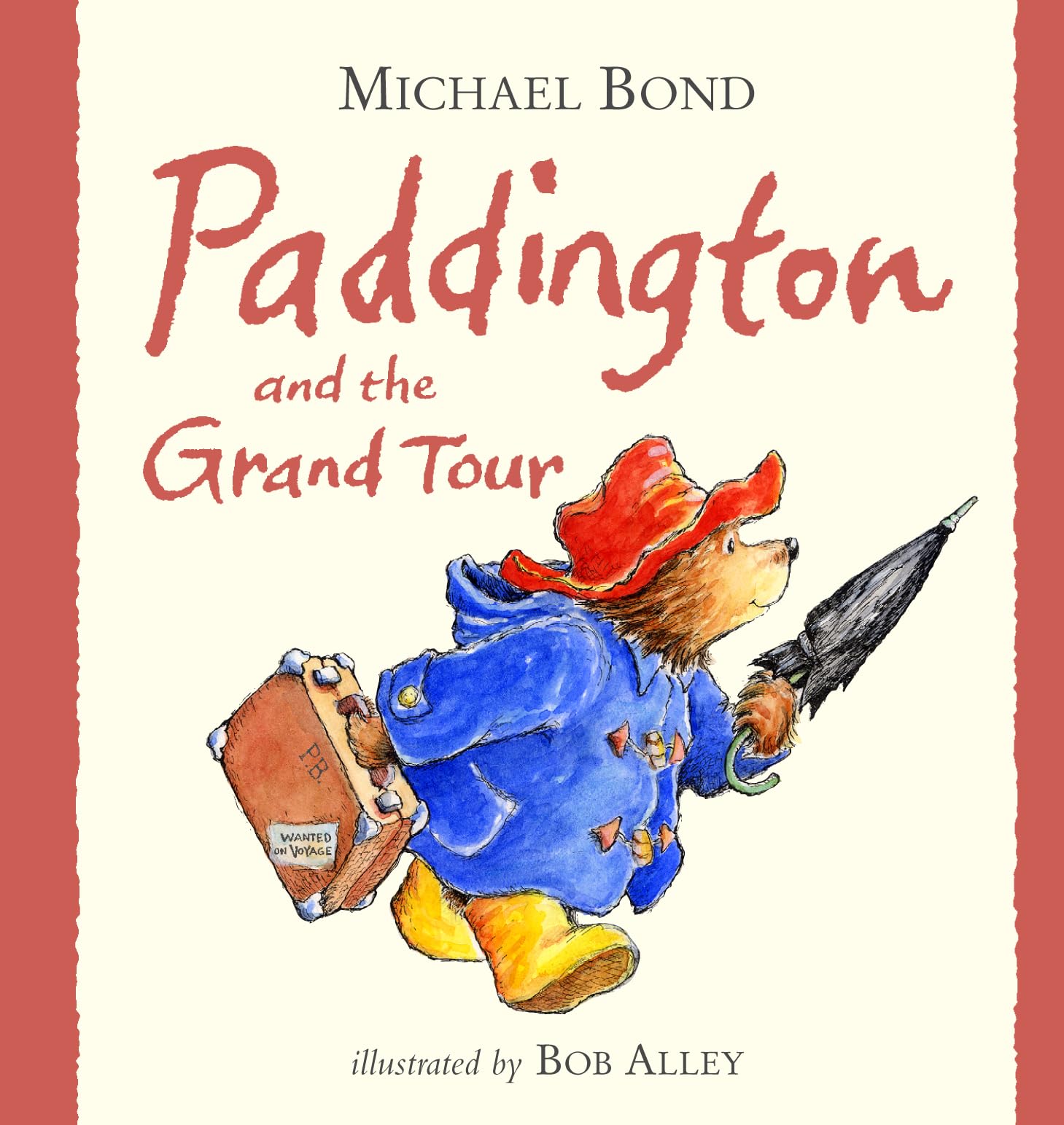 Paddington And The Grand Tour