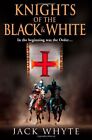 Knights of The Black And White Book One: Bk. 1