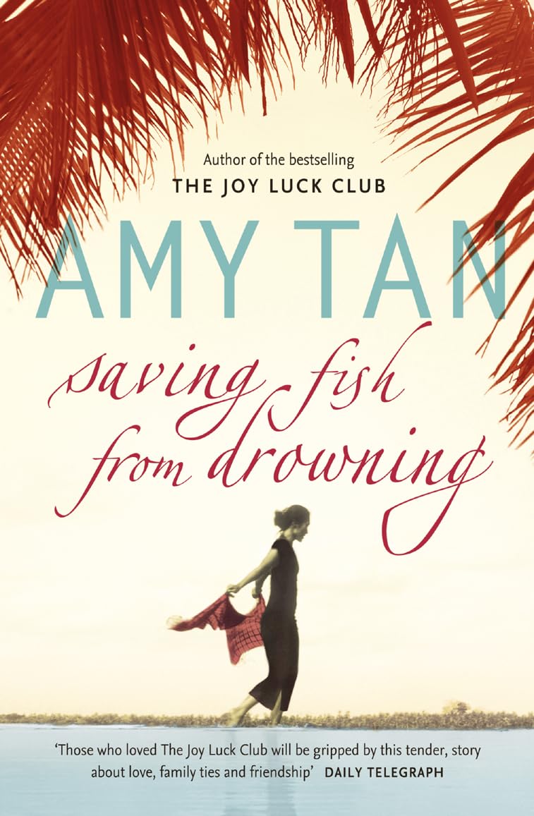 Saving Fish from Drowning, Amy Tan