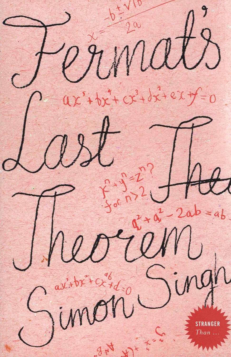 Stranger Than… – Fermat’s Last Theorem