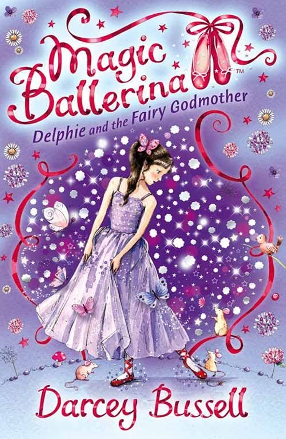 Delphie And The Fairy Godmother: Delphie's Adventures: Book 5