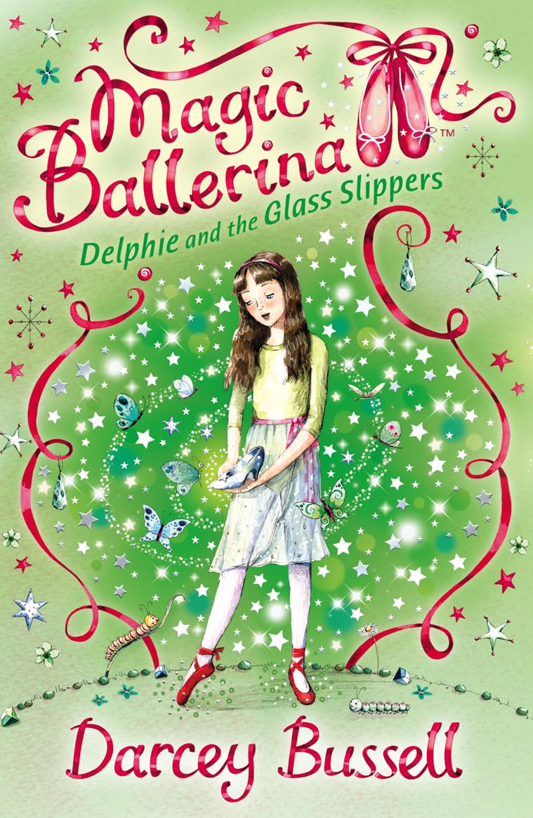 Delphie And The Glass Slippers: Delphie's Adventures: Book 4