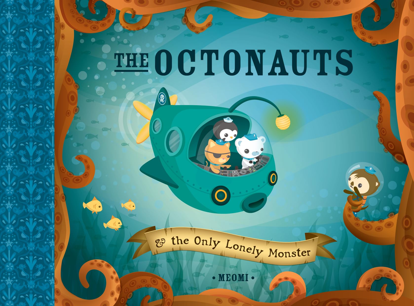 The Octonauts And The Only Lonely Monster: Now a Major Television Series!