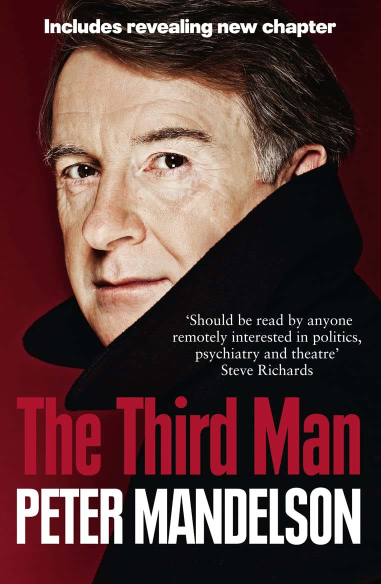 The Third Man: Life at The Heart of New Labour