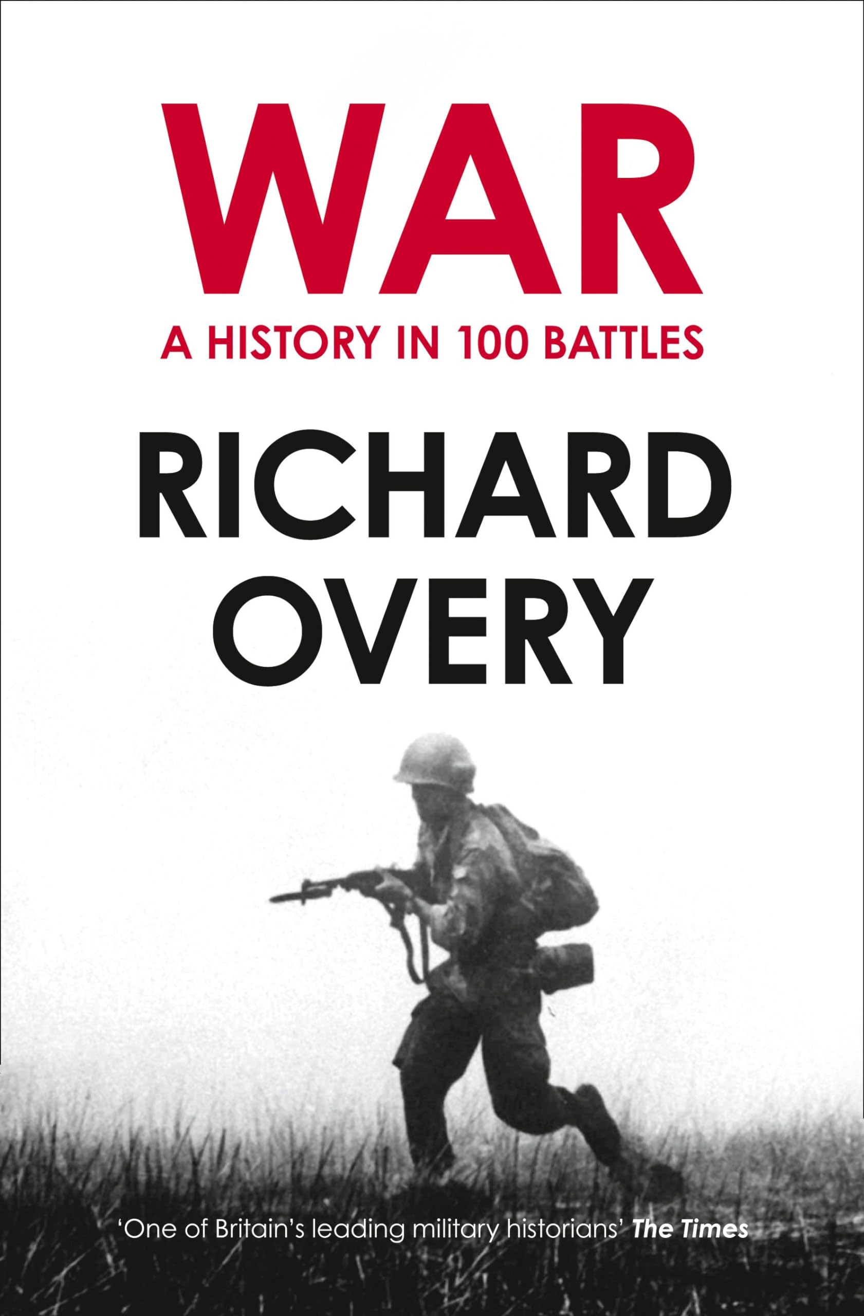 War: a History in 100 Battles