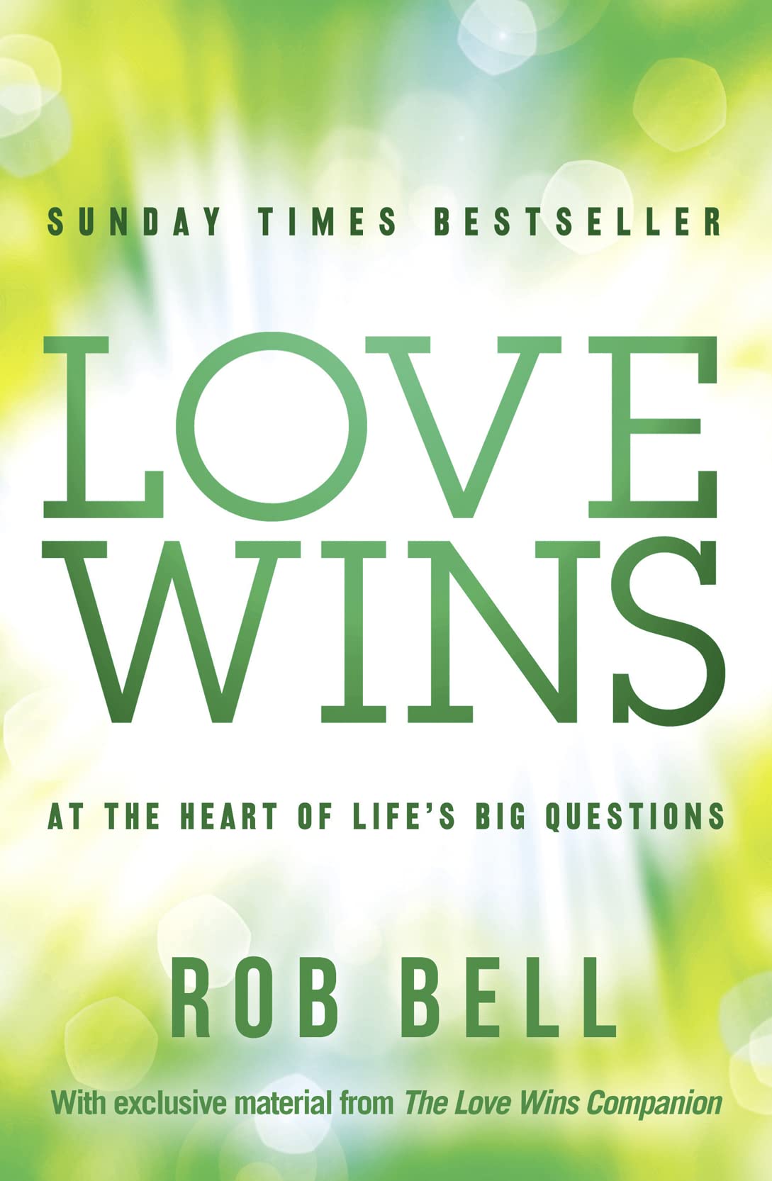 Love Wins: at The Heart of Life's Big Questions