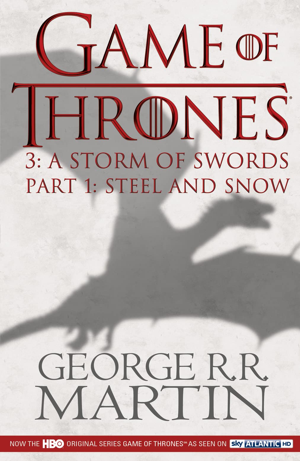 A Game of Thrones: a Storm of Swords Part 1