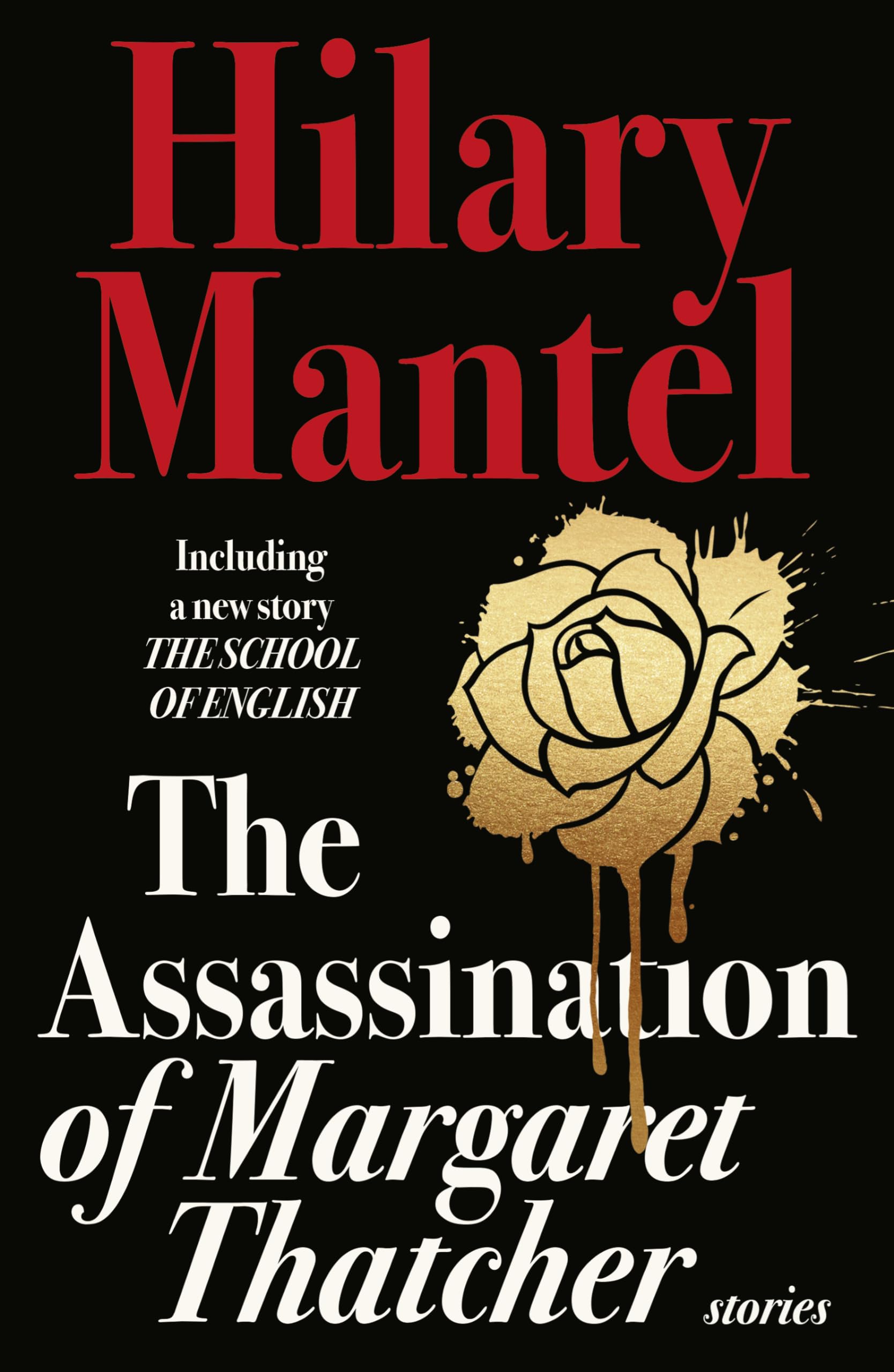 The Assassination of Margaret Thatcher