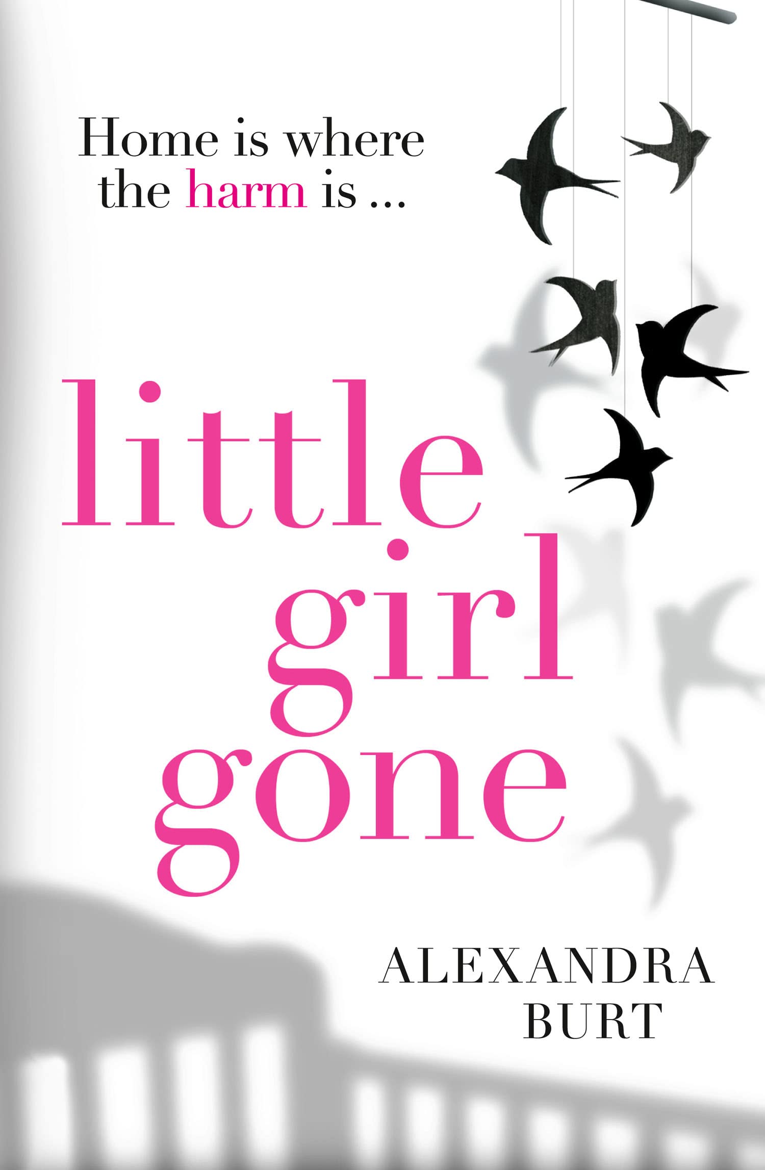 Little Girl Gone: The Canât-put-it-down Psychological Thriller