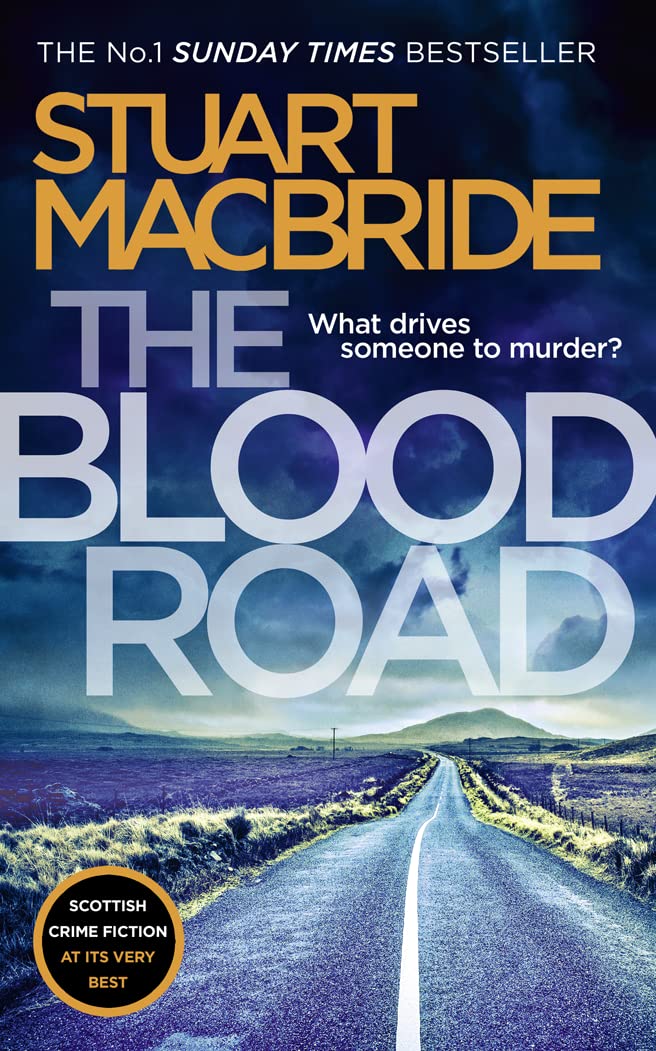 The Blood Road: a Gripping Crime Thriller from The No.1 Sunday Times Bestselling Author: Book 11