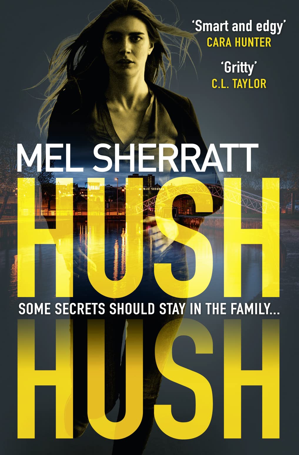 Hush Hush: from The Million-copy Bestseller Comes The Most Gripping Crime Thriller of 2018