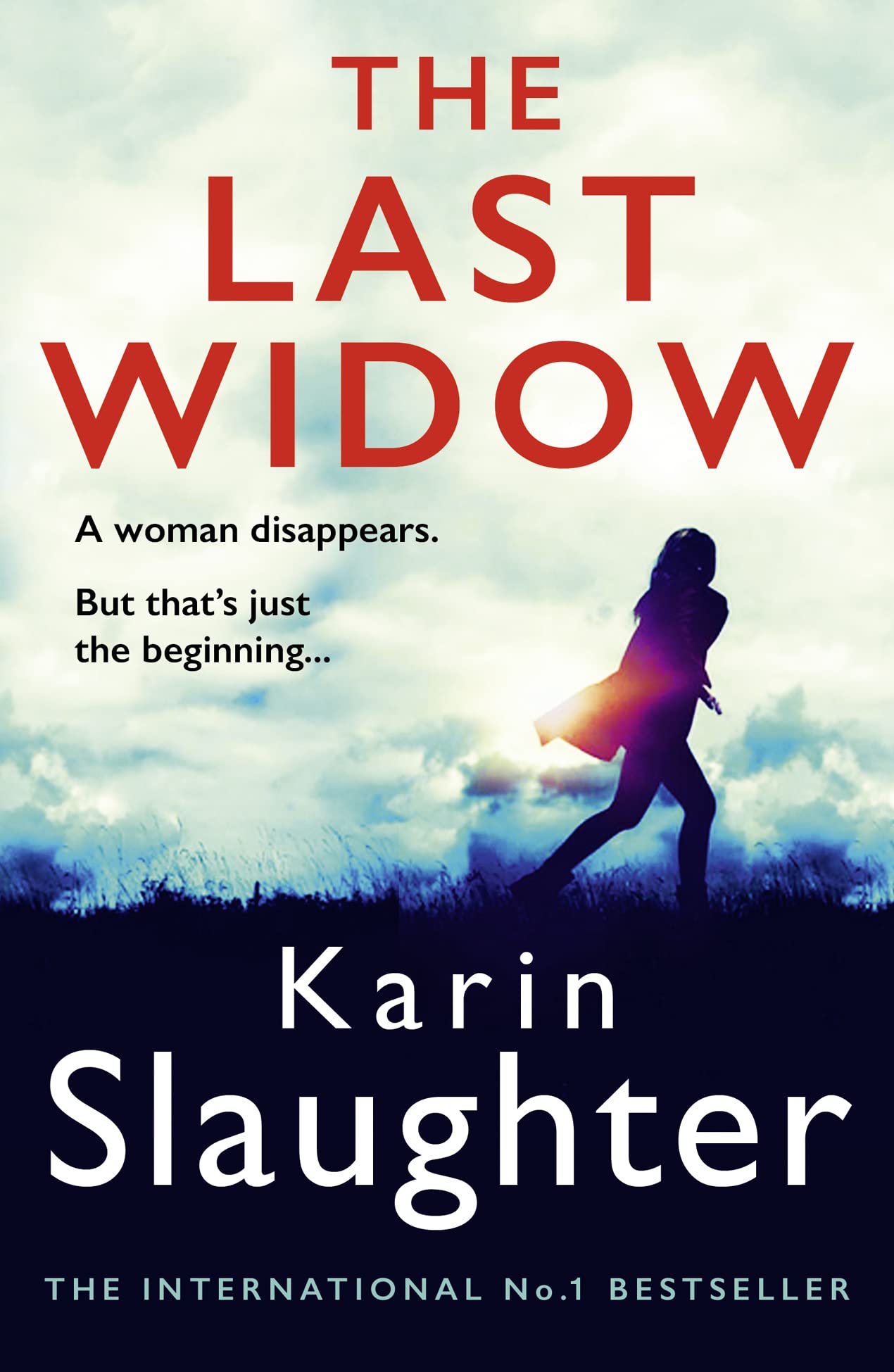 The Last Widow: a Gripping Crime Suspense Thriller from The No. 1 Sunday Times Fiction Best Seller: Book 9