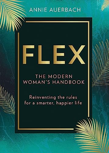 Flex: The Modern Woman's Handbook