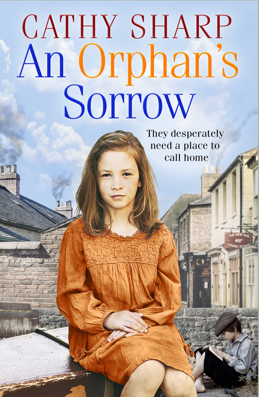 An Orphanâs Sorrow: a Heartbreaking And Emotional Saga about Orphans