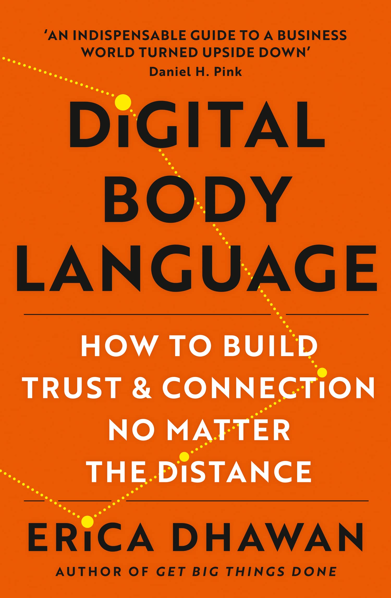 Digital Body Language: How to Build Trust And Connection, No Matter The Distance