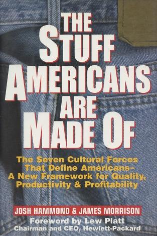 The Stuff Americans Are Made Of