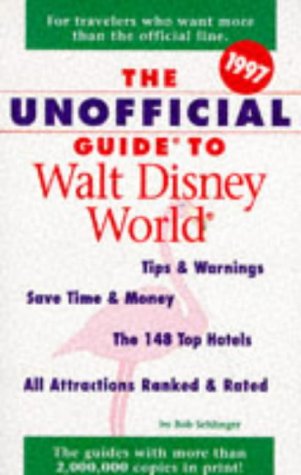 The Unofficial Guide to Walt Disney World 1997