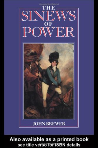 The Sinews of Power: War, Money And The English State, 1688-1783