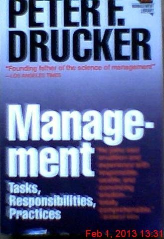 Management: Tasks- Responsibilities- Practices