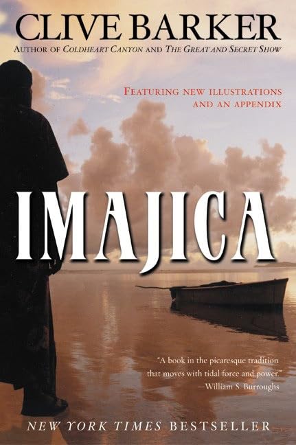 Imajica: Featuring New Illustrations And An Appendix