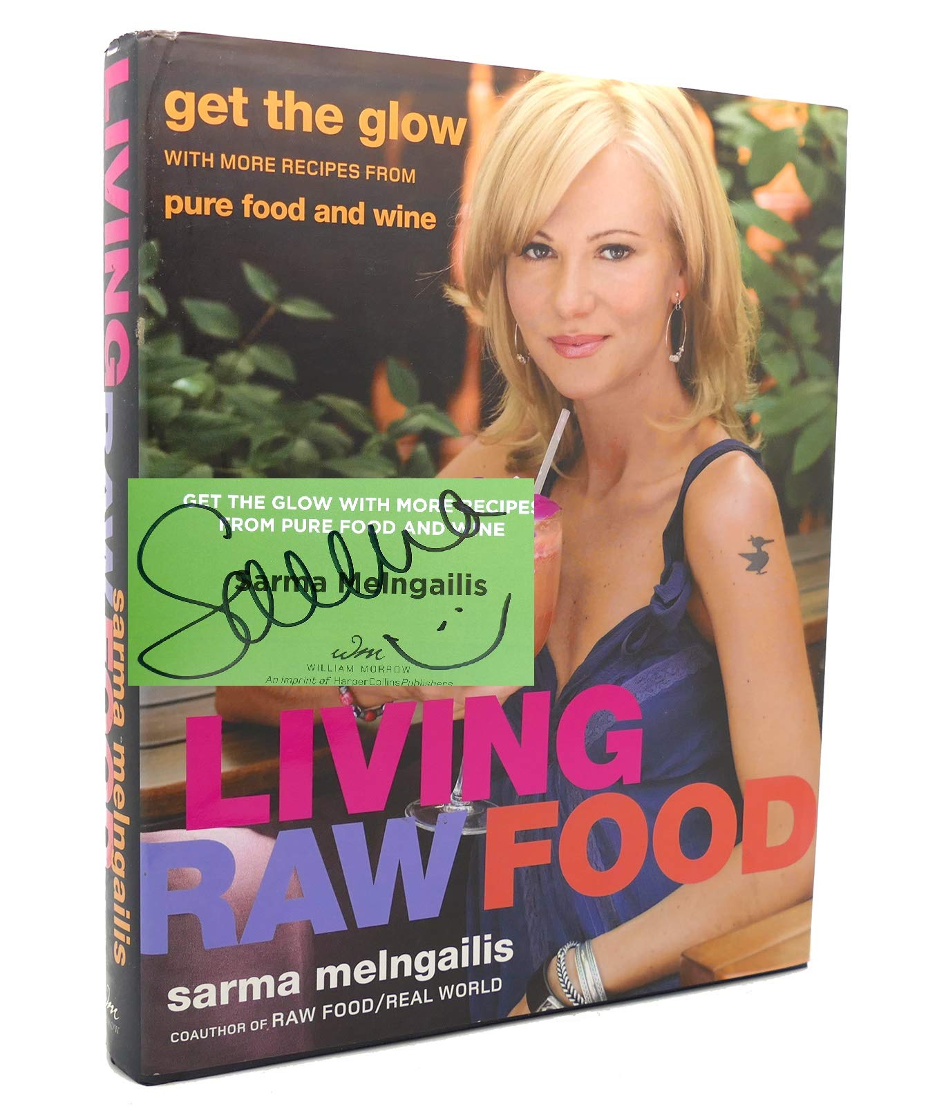 Living Raw Food: Get The Glow with More Recipes from Pure Food And Wine