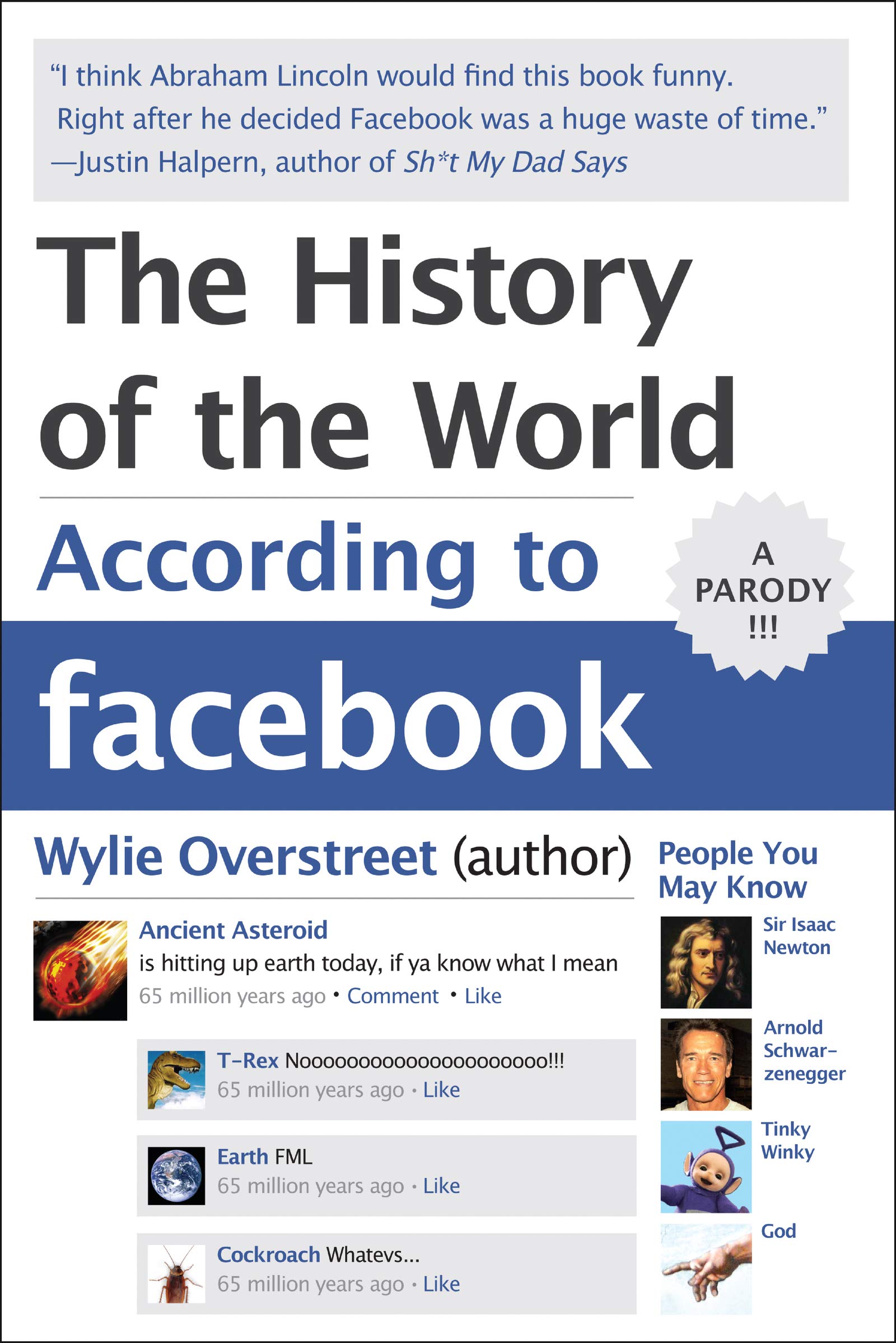 The History of The World According to Facebook