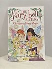 The Fairy Bell Sisters #6: Christmas Fairy Magic