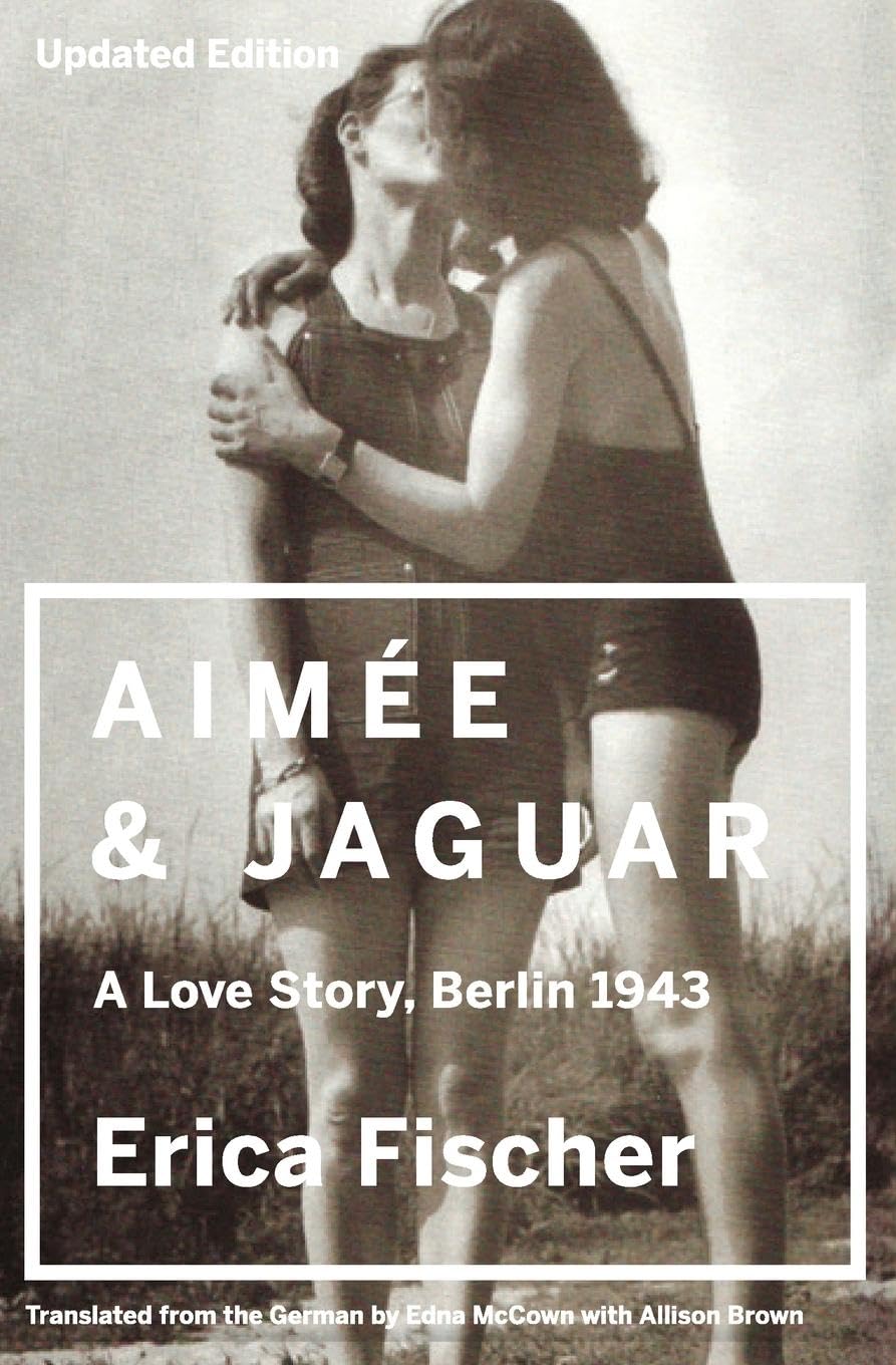 Aimee & Jaguar: a Love Story, Berlin 1943