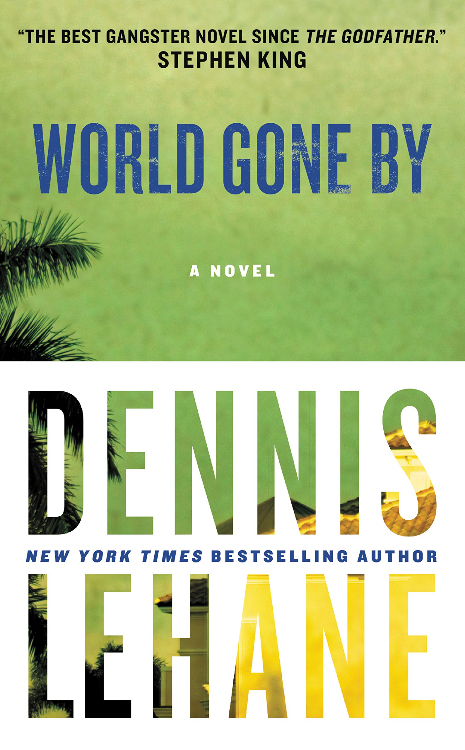 World Gone By: a Novel