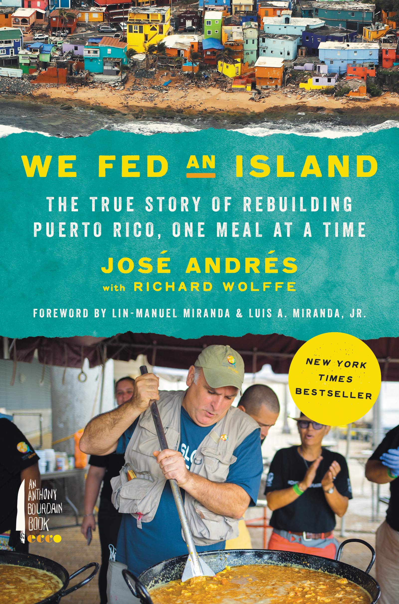 We Fed An Island: The True Story of Rebuilding Puerto Rico, One Meal at a Time