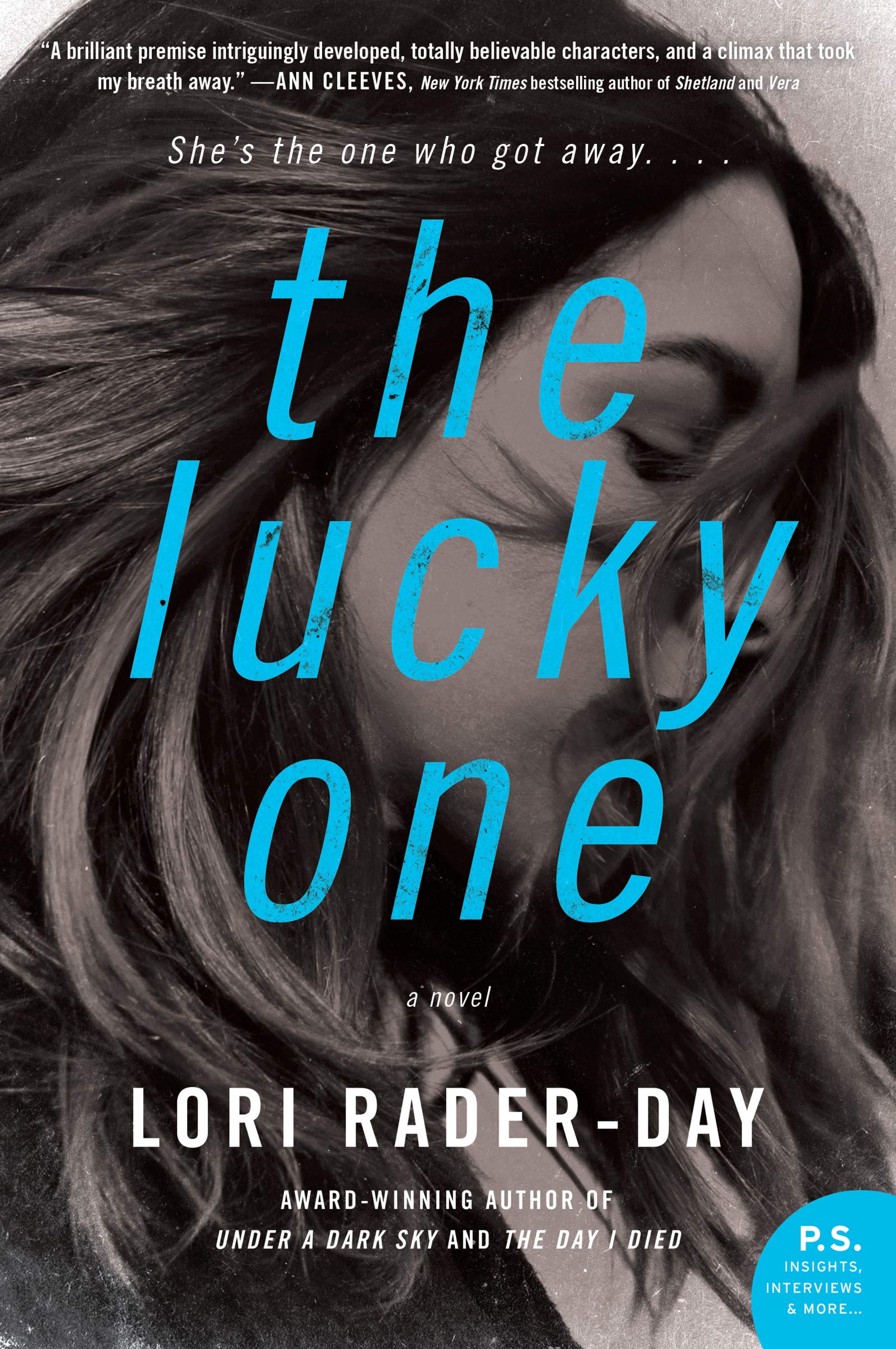 The Lucky One: a Novel