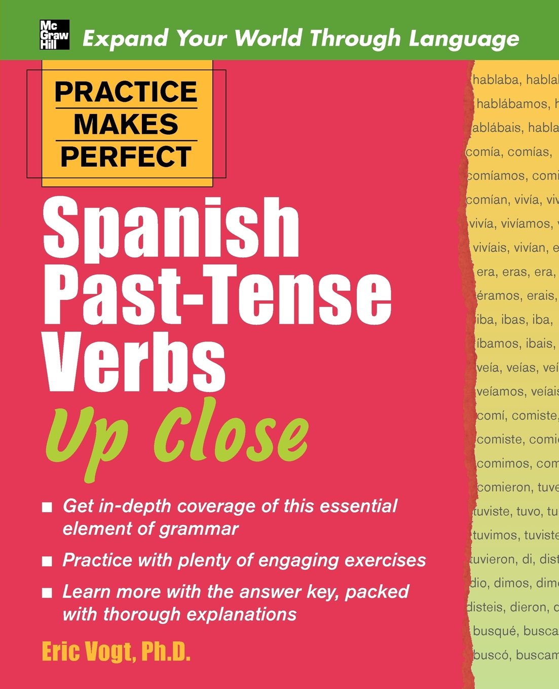 Practice Makes Perfect: Spanish Past-tense Verbs up Close