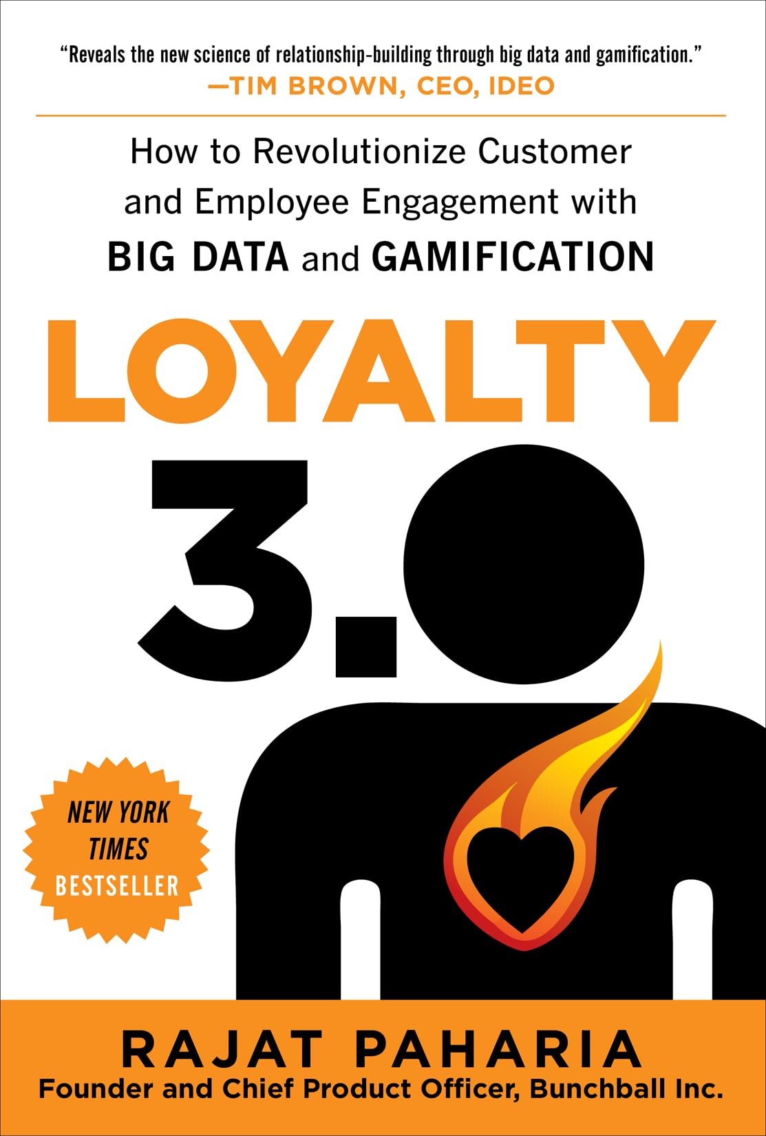 Loyalty 3.0: How to Revolutionize Customer And Employee Engagement with Big Data And Gamification