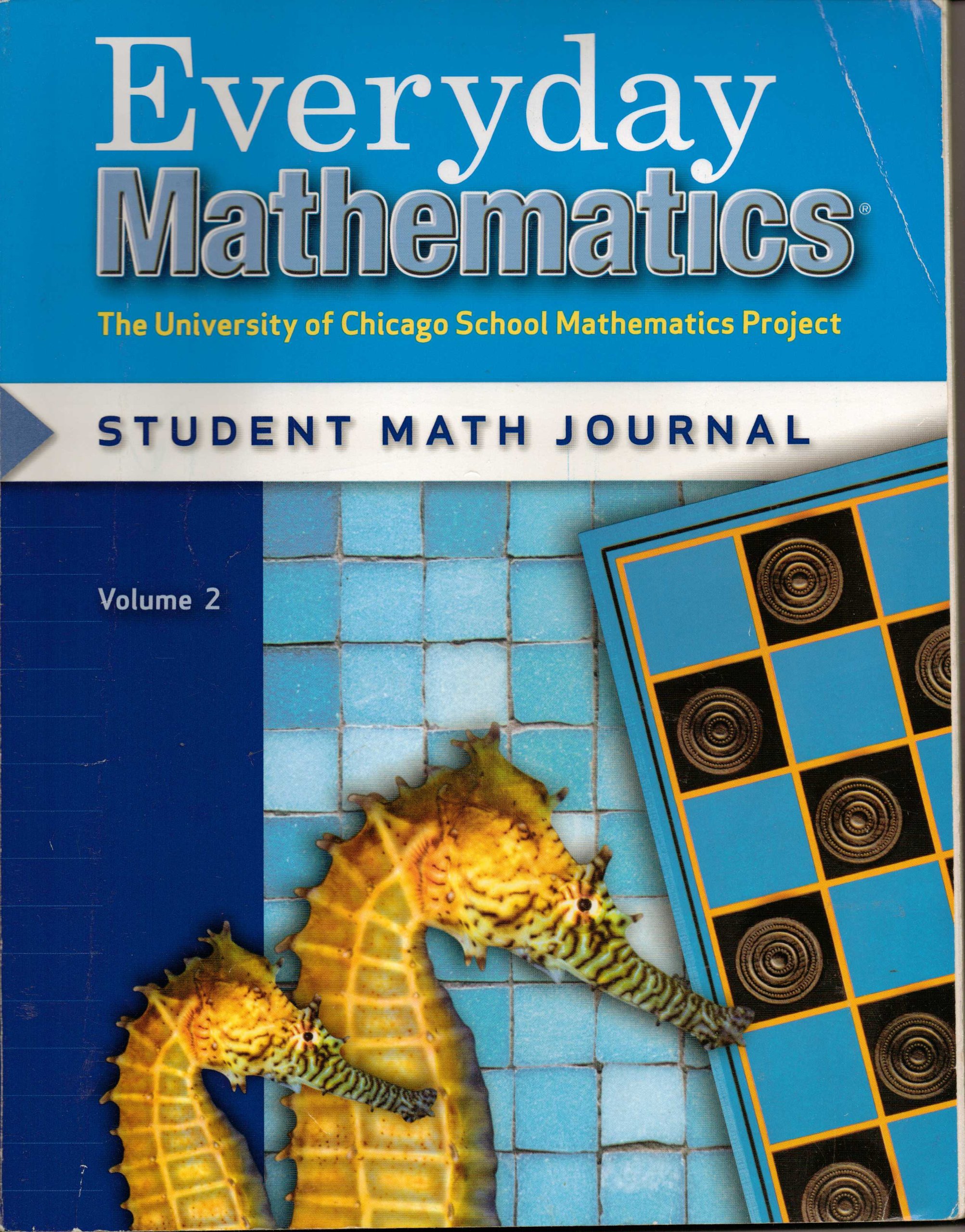 Everyday Mathematics, Grade 2: Student Math Journal, Vol. 2